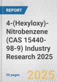 4-(Hexyloxy)-Nitrobenzene (CAS 15440-98-9) Industry Research 2025: Global and Regional Market Trends 2019-2024 and Forecast to 2029- Product Image