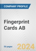 Fingerprint Cards AB Fundamental Company Report Including Financial, SWOT, Competitors and Industry Analysis- Product Image