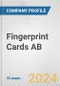 Fingerprint Cards AB Fundamental Company Report Including Financial, SWOT, Competitors and Industry Analysis - Product Thumbnail Image