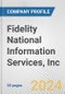 Fidelity National Information Services, Inc. Fundamental Company Report Including Financial, SWOT, Competitors and Industry Analysis - Product Thumbnail Image