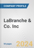 LaBranche & Co. Inc. Fundamental Company Report Including Financial, SWOT, Competitors and Industry Analysis- Product Image