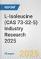 L-Isoleucine (CAS 73-32-5) Industry Research 2025: Global and Regional Market Trends 2019-2024 and Forecast to 2029 - Product Image