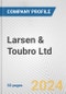 Larsen & Toubro Ltd. Fundamental Company Report Including Financial, SWOT, Competitors and Industry Analysis - Product Thumbnail Image