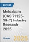 Meloxicam (CAS 71125-38-7) Industry Research 2025: Global and Regional Market Trends 2019-2024 and Forecast to 2029 - Product Thumbnail Image