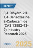 3,4-Dihydro-2H-1,4-Benzoxazine-2-Carboxamide (CAS 13582-93-9) Industry Research 2025: Global and Regional Market Trends 2019-2024 and Forecast to 2029- Product Image