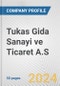Tukas Gida Sanayi ve Ticaret A.S. Fundamental Company Report Including Financial, SWOT, Competitors and Industry Analysis - Product Thumbnail Image