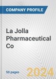 La Jolla Pharmaceutical Co. Fundamental Company Report Including Financial, SWOT, Competitors and Industry Analysis- Product Image