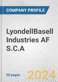 LyondellBasell Industries AF S.C.A. Fundamental Company Report Including Financial, SWOT, Competitors and Industry Analysis- Product Image