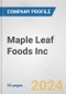 Maple Leaf Foods Inc. Fundamental Company Report Including Financial, SWOT, Competitors and Industry Analysis - Product Thumbnail Image