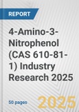 4-Amino-3-Nitrophenol (CAS 610-81-1) Industry Research 2025: Global and Regional Market Trends 2019-2024 and Forecast to 2029- Product Image