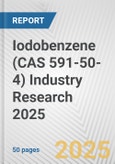 Iodobenzene (CAS 591-50-4) Industry Research 2025: Global and Regional Market Trends 2019-2024 and Forecast to 2029- Product Image