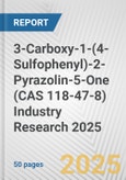 3-Carboxy-1-(4-Sulfophenyl)-2-Pyrazolin-5-One (CAS 118-47-8) Industry Research 2025: Global and Regional Market Trends 2019-2024 and Forecast to 2029- Product Image