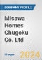 Misawa Homes Chugoku Co. Ltd. Fundamental Company Report Including Financial, SWOT, Competitors and Industry Analysis - Product Thumbnail Image