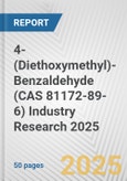 4-(Diethoxymethyl)-Benzaldehyde (CAS 81172-89-6) Industry Research 2025: Global and Regional Market Trends 2019-2024 and Forecast to 2029- Product Image