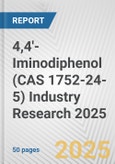 4,4'-Iminodiphenol (CAS 1752-24-5) Industry Research 2025: Global and Regional Market Trends 2019-2024 and Forecast to 2029- Product Image