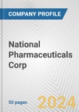 National Pharmaceuticals Corp. Fundamental Company Report Including Financial, SWOT, Competitors and Industry Analysis- Product Image
