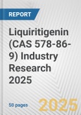 Liquiritigenin (CAS 578-86-9) Industry Research 2025: Global and Regional Market Trends 2019-2024 and Forecast to 2029- Product Image