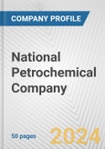 National Petrochemical Company Fundamental Company Report Including Financial, SWOT, Competitors and Industry Analysis- Product Image