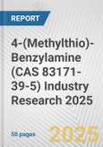 4-(Methylthio)-Benzylamine (CAS 83171-39-5) Industry Research 2025: Global and Regional Market Trends 2019-2024 and Forecast to 2029- Product Image