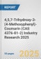 4,5,7-Trihydroxy-3-(4-Methoxyphenyl)-Coumarin (CAS 4376-81-2) Industry Research 2025: Global and Regional Market Trends 2019-2024 and Forecast to 2029 - Product Image