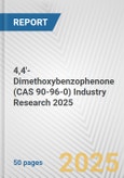 4,4'-Dimethoxybenzophenone (CAS 90-96-0) Industry Research 2025: Global and Regional Market Trends 2019-2024 and Forecast to 2029- Product Image