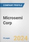 Microsemi Corp. Fundamental Company Report Including Financial, SWOT, Competitors and Industry Analysis - Product Thumbnail Image