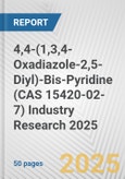 4,4-(1,3,4-Oxadiazole-2,5-Diyl)-Bis-Pyridine (CAS 15420-02-7) Industry Research 2025: Global and Regional Market Trends 2019-2024 and Forecast to 2029- Product Image