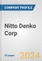 Nitto Denko Corp. Fundamental Company Report Including Financial, SWOT, Competitors and Industry Analysis - Product Thumbnail Image