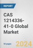 Methyl 5-bromo-3-chloropyridine-2-carboxylate (CAS 1214336-41-0) Global Market Research Report 2024- Product Image