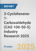 3-Cyclohexene-1-Carboxaldehyde (CAS 100-50-5) Industry Research 2025: Global and Regional Market Trends 2019-2024 and Forecast to 2029- Product Image