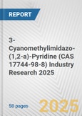 3-Cyanomethylimidazo-(1,2-a)-Pyridine (CAS 17744-98-8) Industry Research 2025: Global and Regional Market Trends 2019-2024 and Forecast to 2029- Product Image