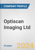 Optiscan Imaging Ltd. Fundamental Company Report Including Financial, SWOT, Competitors and Industry Analysis- Product Image