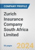 Zurich Insurance Company South Africa Limited Fundamental Company Report Including Financial, SWOT, Competitors and Industry Analysis- Product Image