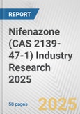 Nifenazone (CAS 2139-47-1) Industry Research 2025: Global and Regional Market Trends 2019-2024 and Forecast to 2029- Product Image