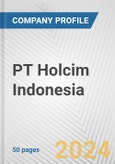 PT Holcim Indonesia Fundamental Company Report Including Financial, SWOT, Competitors and Industry Analysis- Product Image