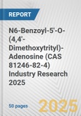 N6-Benzoyl-5'-O-(4,4'-Dimethoxytrityl)-Adenosine (CAS 81246-82-4) Industry Research 2025: Global and Regional Market Trends 2019-2024 and Forecast to 2029- Product Image