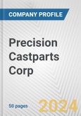 Precision Castparts Corp. Fundamental Company Report Including Financial, SWOT, Competitors and Industry Analysis- Product Image