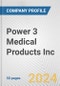 Power 3 Medical Products Inc. Fundamental Company Report Including Financial, SWOT, Competitors and Industry Analysis - Product Thumbnail Image