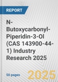 N-Butoxycarbonyl-Piperidin-3-Ol (CAS 143900-44-1) Industry Research 2025: Global and Regional Market Trends 2019-2024 and Forecast to 2029- Product Image