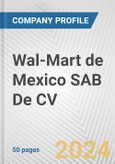 Wal-Mart de Mexico SAB De CV Fundamental Company Report Including Financial, SWOT, Competitors and Industry Analysis- Product Image