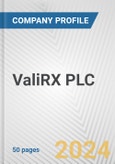 ValiRX PLC. Fundamental Company Report Including Financial, SWOT, Competitors and Industry Analysis- Product Image