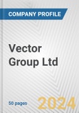 Vector Group Ltd. Fundamental Company Report Including Financial, SWOT, Competitors and Industry Analysis- Product Image