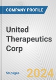 United Therapeutics Corp. Fundamental Company Report Including Financial, SWOT, Competitors and Industry Analysis- Product Image
