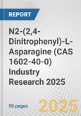 N2-(2,4-Dinitrophenyl)-L-Asparagine (CAS 1602-40-0) Industry Research 2025: Global and Regional Market Trends 2019-2024 and Forecast to 2029- Product Image