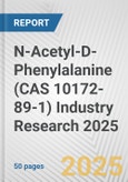 N-Acetyl-D-Phenylalanine (CAS 10172-89-1) Industry Research 2025: Global and Regional Market Trends 2019-2024 and Forecast to 2029- Product Image