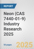 Neon (CAS 7440-01-9) Industry Research 2025: Global and Regional Market Trends 2019-2024 and Forecast to 2029- Product Image