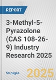 3-Methyl-5-Pyrazolone (CAS 108-26-9) Industry Research 2025: Global and Regional Market Trends 2019-2024 and Forecast to 2029- Product Image