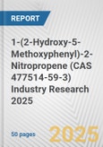 1-(2-Hydroxy-5-Methoxyphenyl)-2-Nitropropene (CAS 477514-59-3) Industry Research 2025: Global and Regional Market Trends 2019-2024 and Forecast to 2029- Product Image