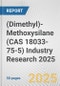 (Dimethyl)-Methoxysilane (CAS 18033-75-5) Industry Research 2025: Global and Regional Market Trends 2019-2024 and Forecast to 2029 - Product Image