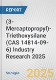 (3-Mercaptopropyl)-Triethoxysilane (CAS 14814-09-6) Industry Research 2025: Global and Regional Market Trends 2019-2024 and Forecast to 2029- Product Image